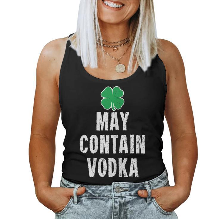 St Patricks Day Shirt Women Men May Contain Vodka Women Tank Top
