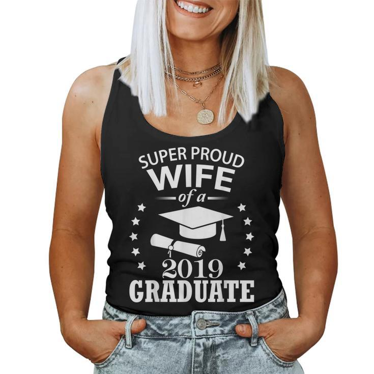 Super Proud Wife Of A 2019 Graduate Senior Happy Day Shirt Women Tank Top