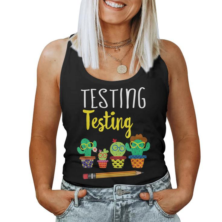 Testing Testing State Test Day Cactus Women Tank Top