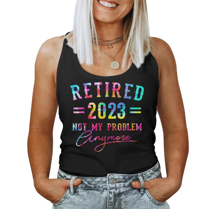 Tie Dye Retired 2023 Not My Problem Anymore Retirement  Women Tank Top Basic Casual Daily Weekend Graphic