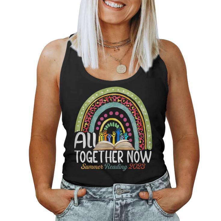 All Together Now Summer Reading 2023 Rainbow Hand Book Lover Women Tank Top