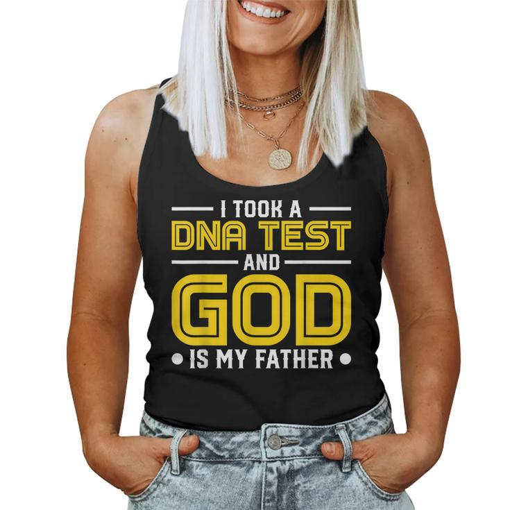 I Took Dna Test And God Is My Father Jesus Christians Women Tank Top