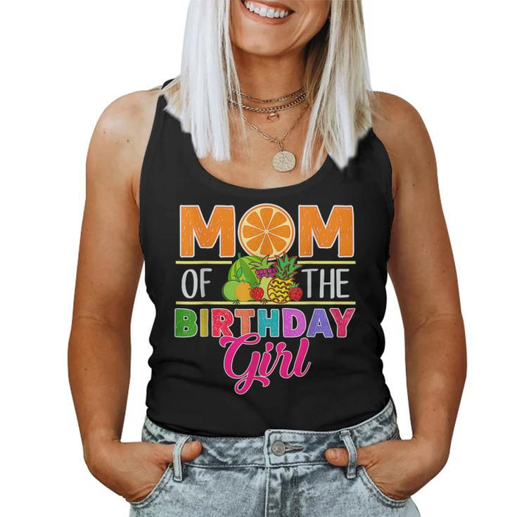 Twotti Fruity Theme Mom Of The Birthdaygirl Sweetie Party Women Tank Top