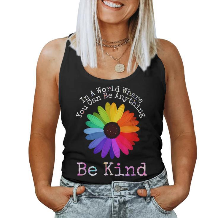 Unity Day - In A World Where You Can Be Anything Be Kind Women Tank Top