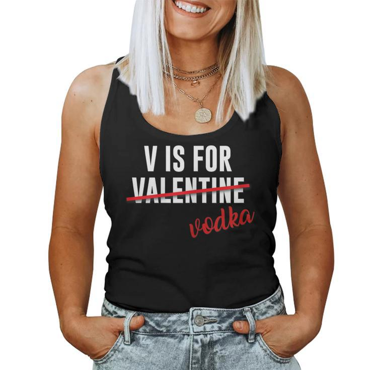 V Is For Vodka Alcohol T Shirt For Valentine Day Women Tank Top