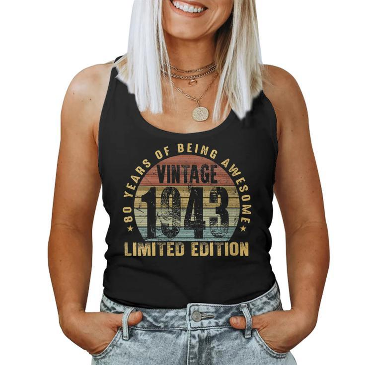Womens Vintage 1943 Limited Edition 80 Year Old 80Th Birthday Women Tank Top