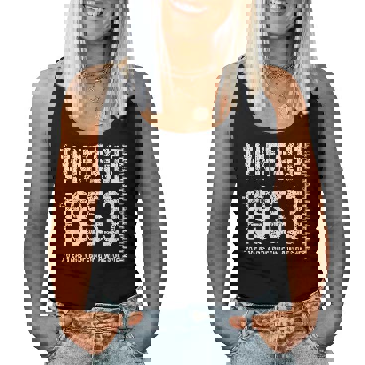 Vintage 1953 70 Years Of Being Awesome 70Th Birthday Women Tank Top