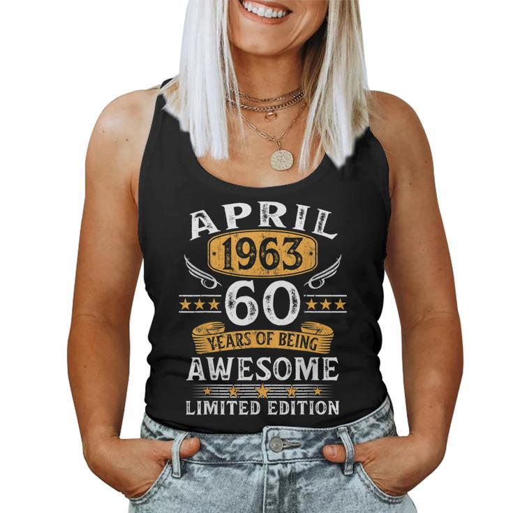 Vintage 60 Year Old Gift 60Th Birthday For Men April 1963  Women Tank Top Basic Casual Daily Weekend Graphic