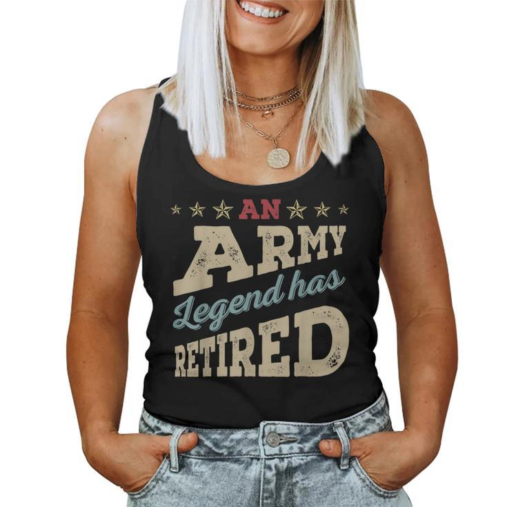 Vintage An Army Legend Has Retired Military Retirement Women Tank Top