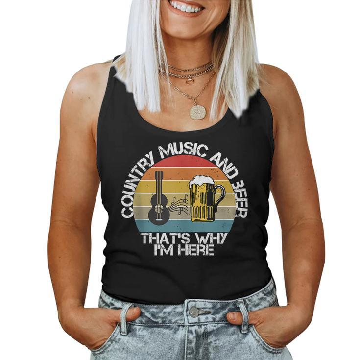 Vintage Country Music And Beer Thats Why Im Here Mens Women Tank Top