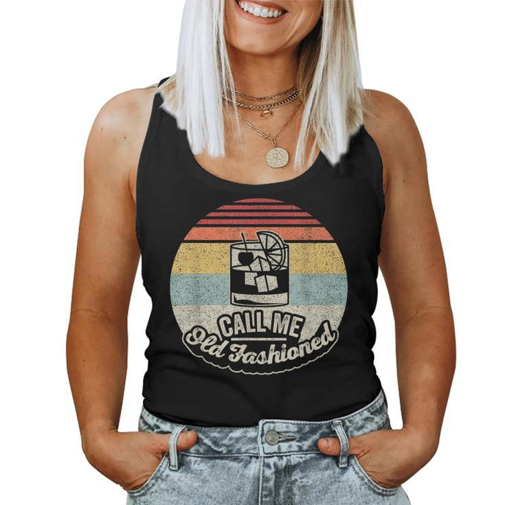 Vintage Retro Call Me Old Fashioned Whiskey Women Tank Top