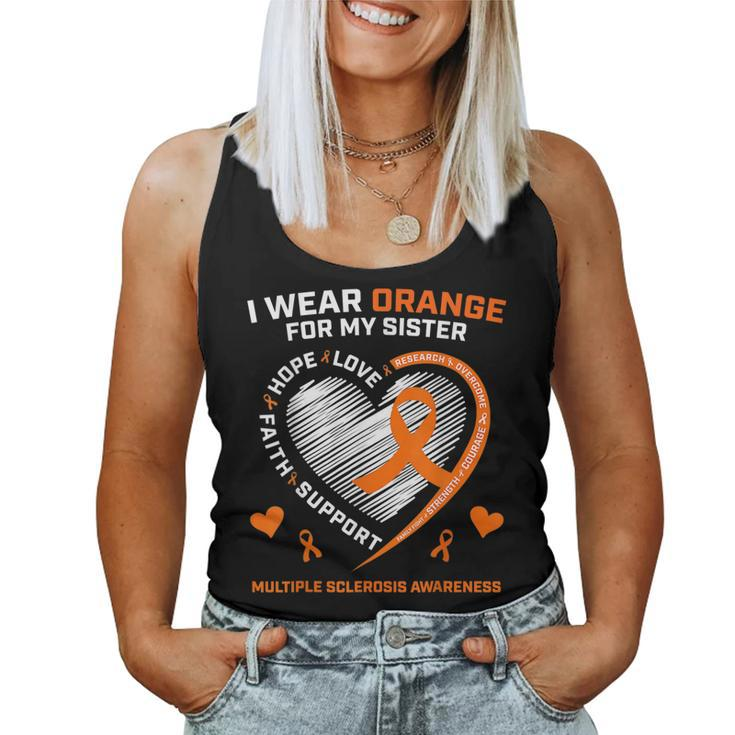 I Wear Orange For My Sister Ms Multiple Sclerosis Awareness Women Tank Top