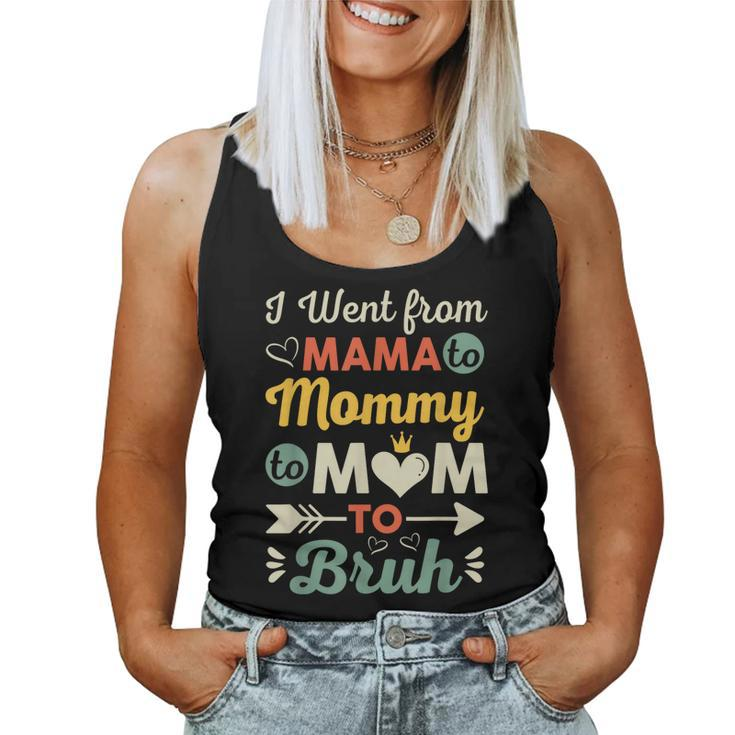 I Went From Mama For Wife And Mom Women Tank Top