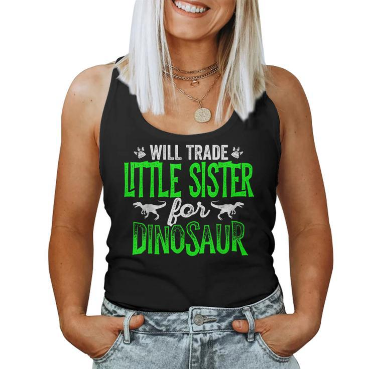 Will Trade Little Sister For Dinosaur Matching Women Tank Top