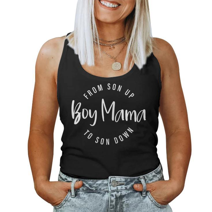 Womens Boy Mama From Son Up To Son Down Funny Mom Of Boy Mom Life  Women Tank Top Basic Casual Daily Weekend Graphic