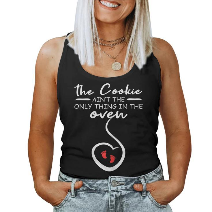Womens Cookie Aint The Only Thing In The Oven Funny Holiday  Women Tank Top Basic Casual Daily Weekend Graphic