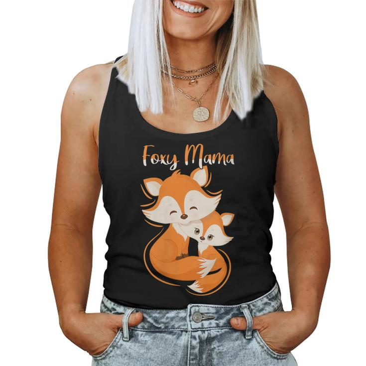 Womens Foxy Mama Cute Mom Quotes Who Love Foxes Mother´S Day  Women Tank Top Basic Casual Daily Weekend Graphic