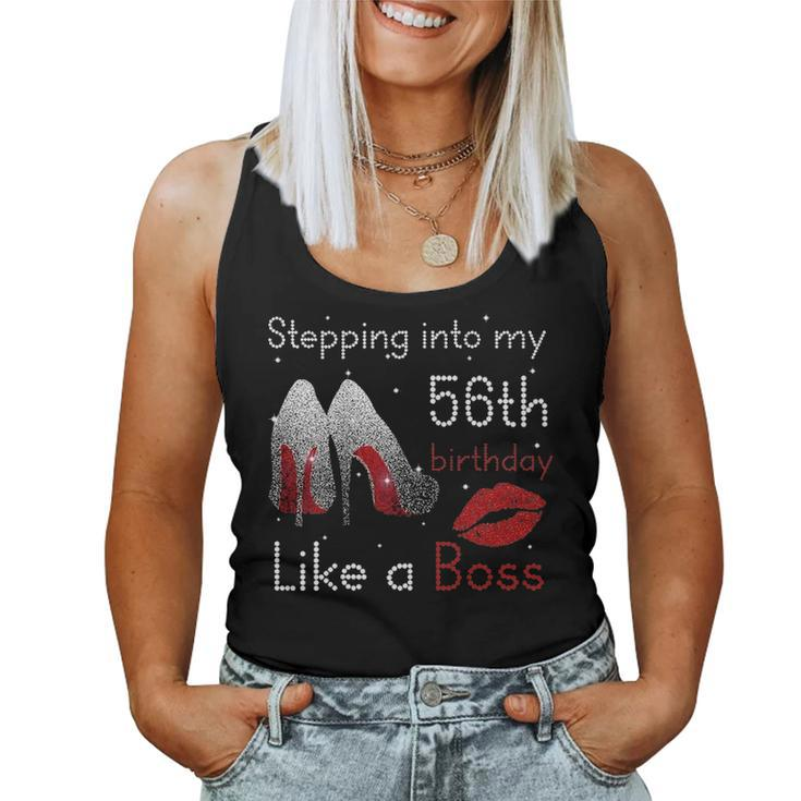 Womens Stepping Into My 56Th Birthday Like A Boss Pumps Lips Women Tank Top Basic Casual Daily Weekend Graphic