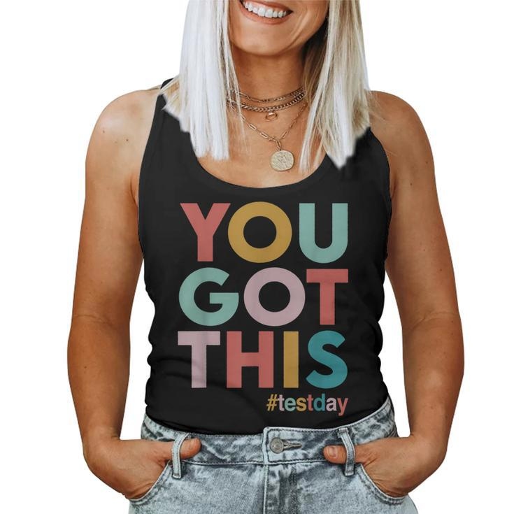 You Got This  For Teacher Motivational Testing Day  Women Tank Top Basic Casual Daily Weekend Graphic