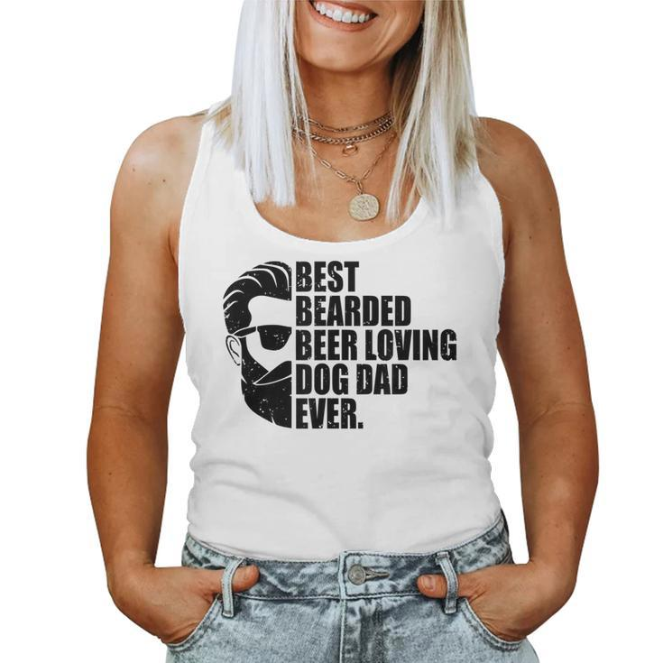 Best Bearded Beer Loving Dog Dad Pet Lovin Owner Women Tank Top