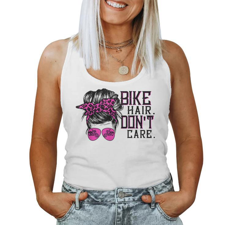 Bike Hair Dont Care Messy Bun Girl Biker Messy Bun Mom Women Tank Top