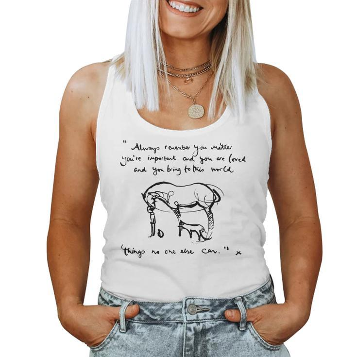 Boy Mole Fox And Horse Quote Always Remember You Matter Women Tank Top