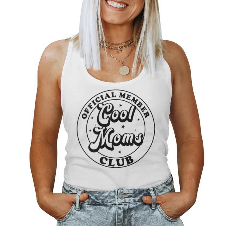 Cool Moms Club Mother Day Cool Mom Women Tank Top