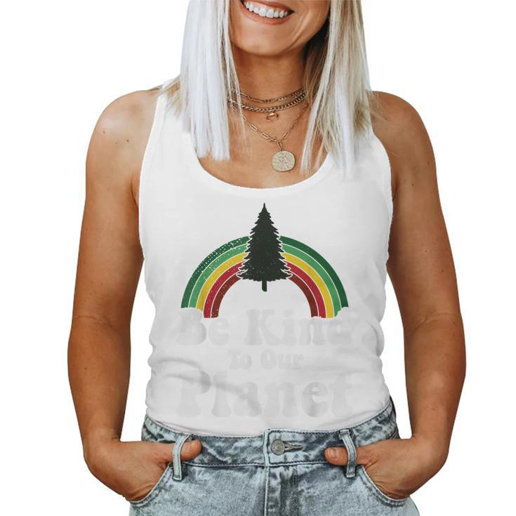 Earth Day Be Kind To Our Planet Retro Vintage Cute Earth Day Women Tank Top