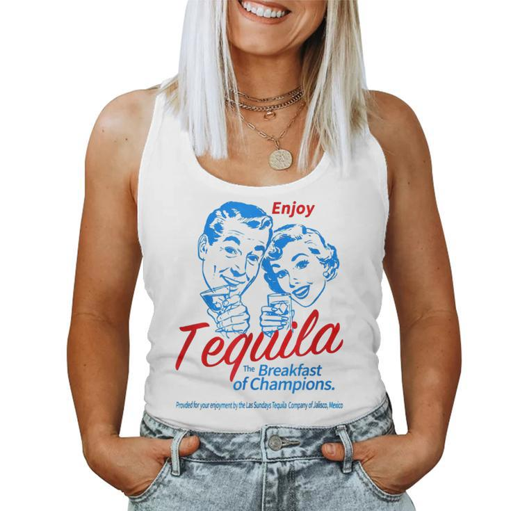 Enjoys Tequila The Breakfasts Of Championss Women Tank Top