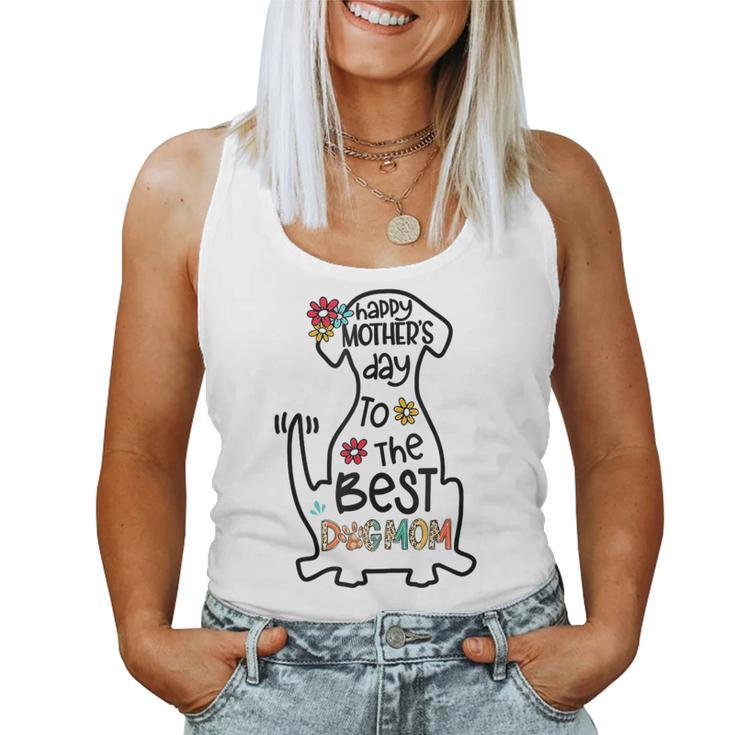 Happy To The Best Dog Mom Dog Mother Women Tank Top