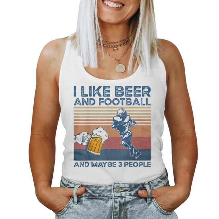 I Like Beer And Football And Maybe 3 People Women Tank Top Basic Casual Daily Weekend Graphic
