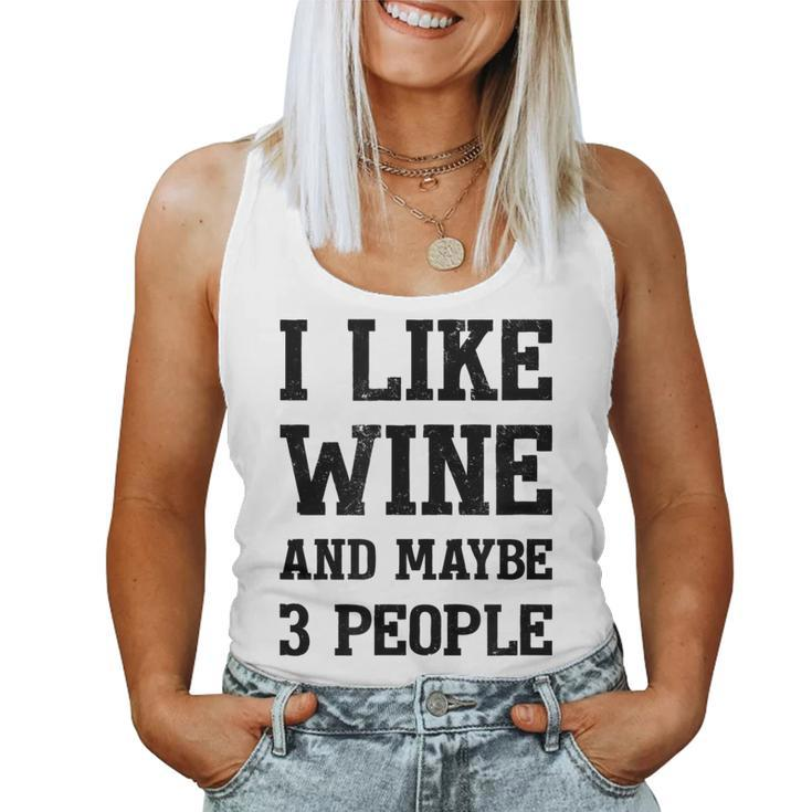 I Like Wine And Maybe 3 People  Sommelier Wine Lover Women Tank Top Basic Casual Daily Weekend Graphic