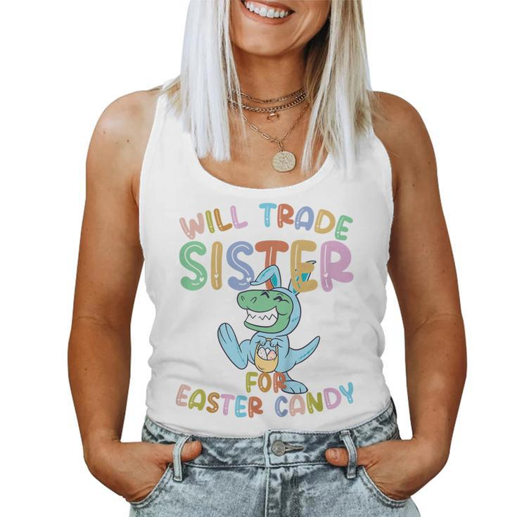 Kids Will Trade Sister For Easter Candy Eggs Rex Women Tank Top