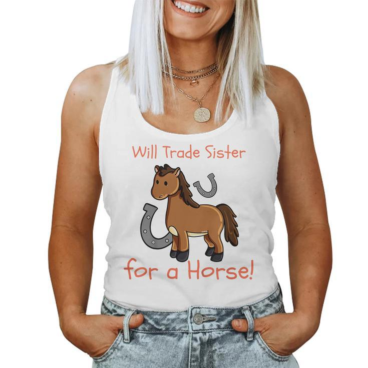 Kids Will Trade Sister For Horse Girls Siblings Sibs Women Tank Top