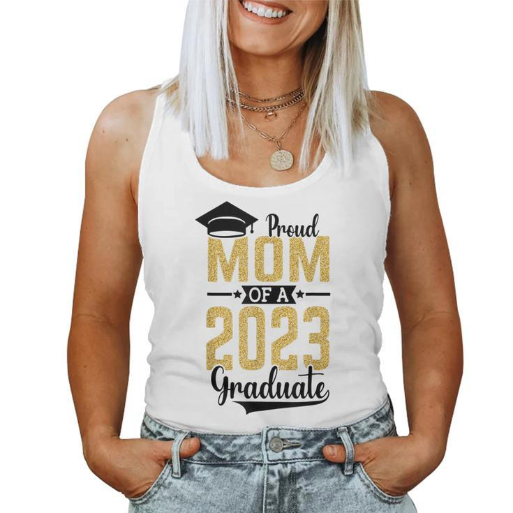 Senior 2023 Proud Mom Of A 2023 Graduate Graduate 2023 Women Tank Top