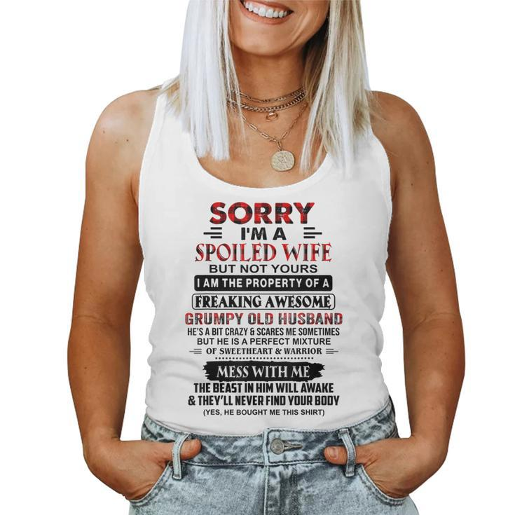 Sorry Im A Spoiled Wife But Not Yours Grumpy Old Husband Women Tank Top