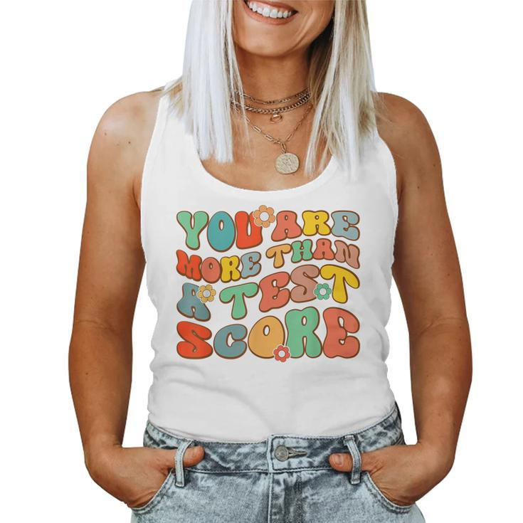 You Are More Than A Test Score Test Day For Teacher Women Tank Top