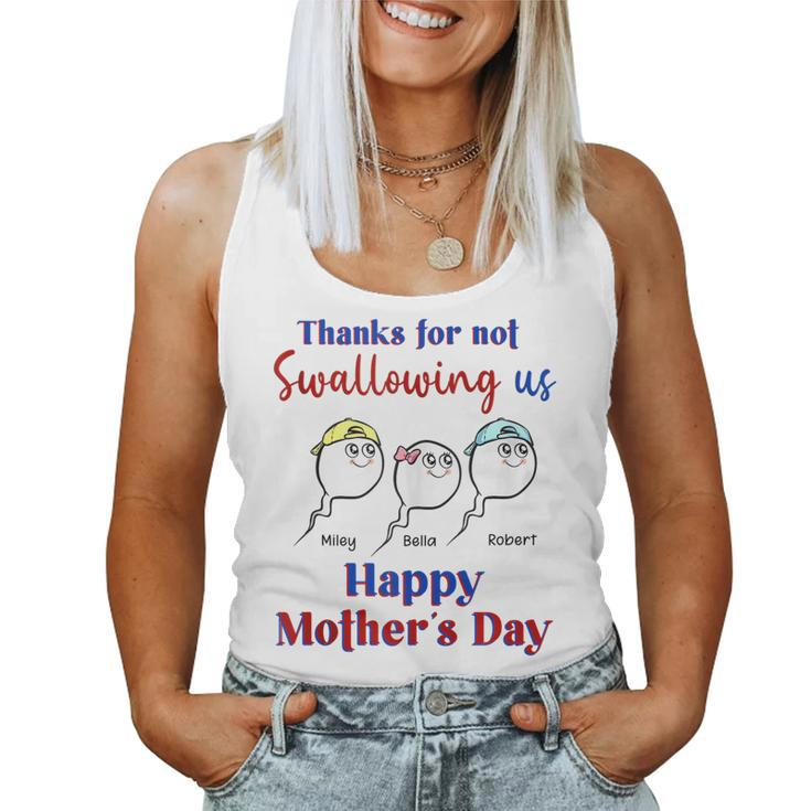 Thanks For Not Swallowing Us Happy Mothers Day Fathers Day  Women Tank Top Basic Casual Daily Weekend Graphic