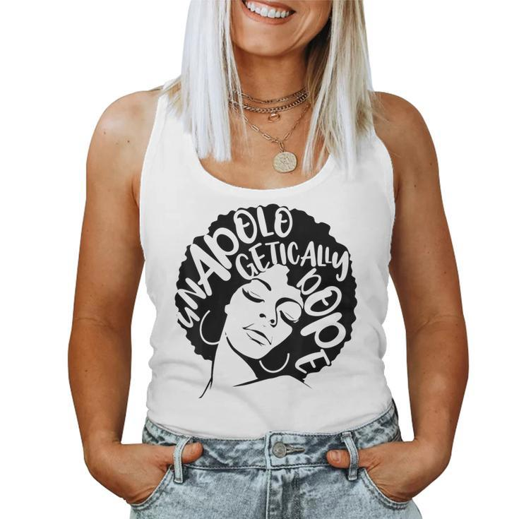 Unapologetically Dope Natural Hair For Mom Wife Sister Women Tank Top