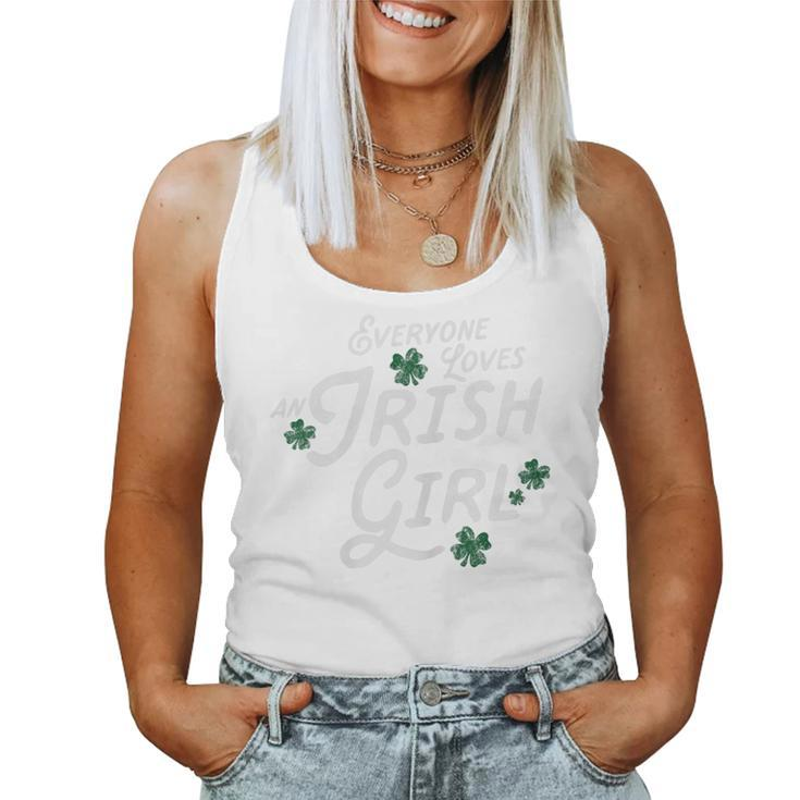 Womens Everyone Loves An Irish Girl Ladies St Patrick  Women Tank Top Basic Casual Daily Weekend Graphic