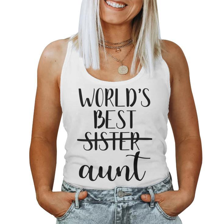 Worlds Best SisterAunt Promoted Clothing Women Tank Top