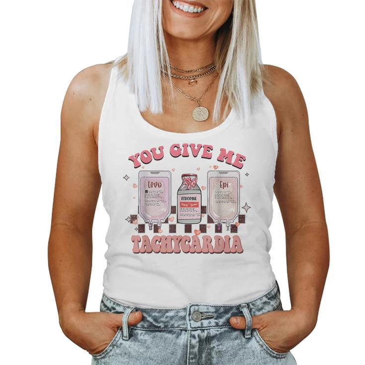 You Give Me Tachycardia Funny Icu Rn Nurse Valentines Day  V4 Women Tank Top Basic Casual Daily Weekend Graphic