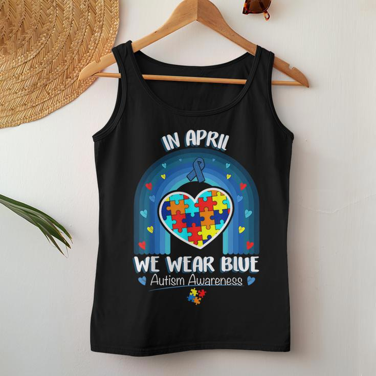 In April We Wear Blue Autism Be Kind Autism Awareness Women Tank Top Unique Gifts