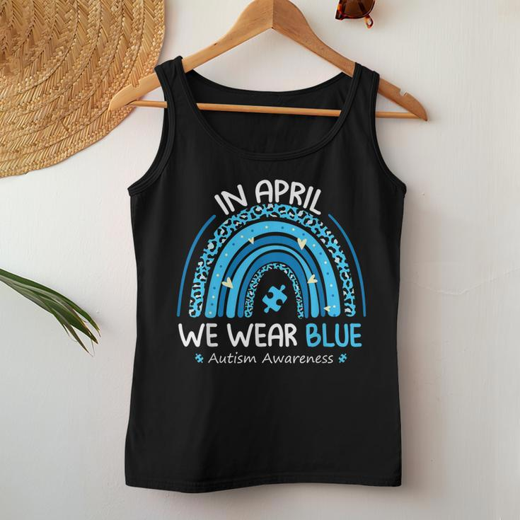 In April We Wear Blue Rainbow Autism Awareness Month Women Tank Top Unique Gifts