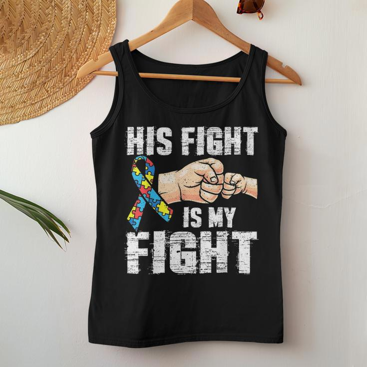 Autism Awareness Autism Mom Dad His Fight Is My Fight Women Tank Top Basic Casual Daily Weekend Graphic Funny Gifts