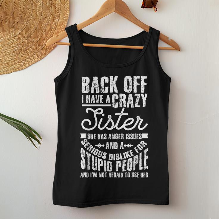 Back Off I Have A Crazy Sister Quote Humor Women Tank Top Unique Gifts