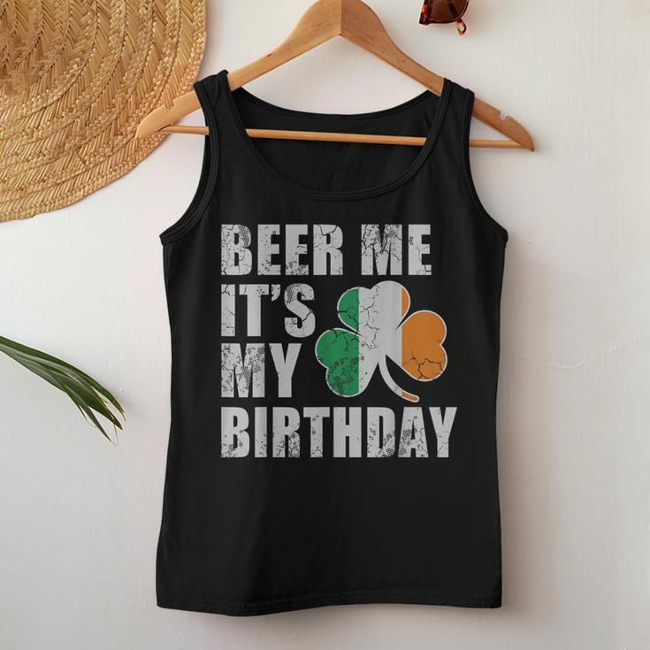 Beer Me Its My Birthday St Patricks Day Irish Women Tank Top Unique Gifts