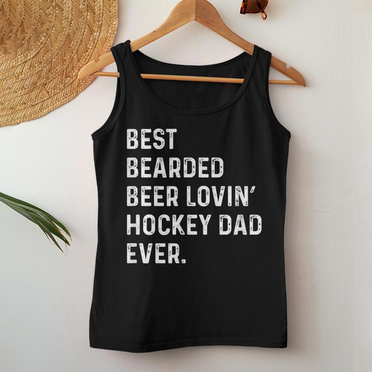 Best Bearded Beer Lovin Hockey Dad Fathers Day Women Tank Top Unique Gifts