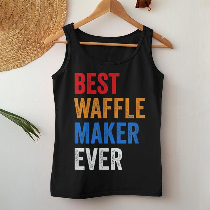 Best Waffle Maker Ever Baking For Waffles Baker Dad Mom Women Tank Top Unique Gifts