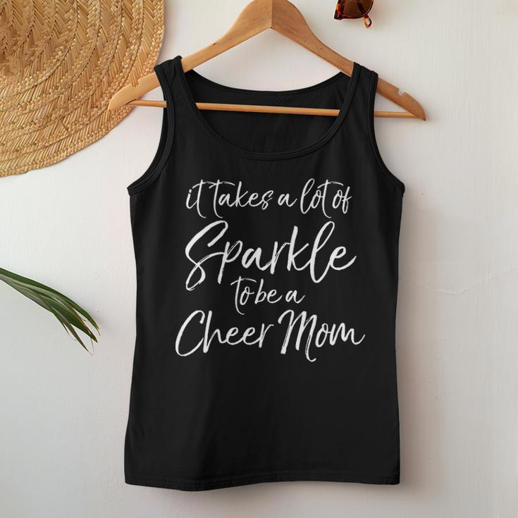 Cute Mother Gift It Takes A Lot Of Sparkle To Be A Cheer Mom Women Tank Top Basic Casual Daily Weekend Graphic Funny Gifts